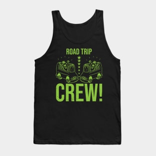 Road trip crew! Tank Top